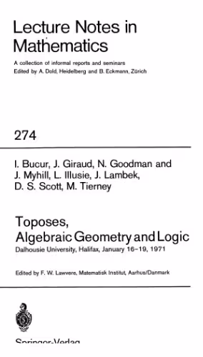 خرید و دانلود نسخه کامل کتاب Toposes, Algebraic Geometry and Logic: Dalhousie University, Halifax, January 16–19, 1971
