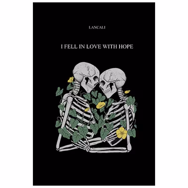 I Fell In Love With Hope
