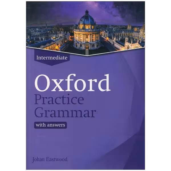 کتاب Oxford practice grammar intermediate اثر جمعی از نویسندگان انتشارات رهنما