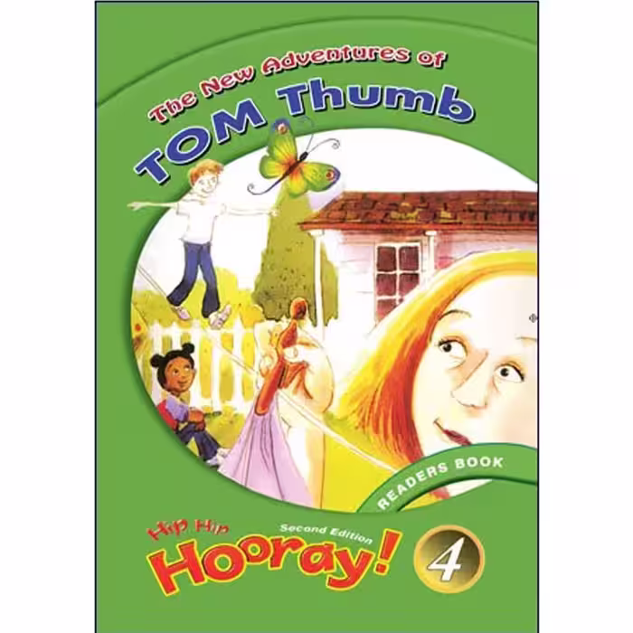 Hip Hip Hooray Readers 4 The New Adventures Of Tom Thumb