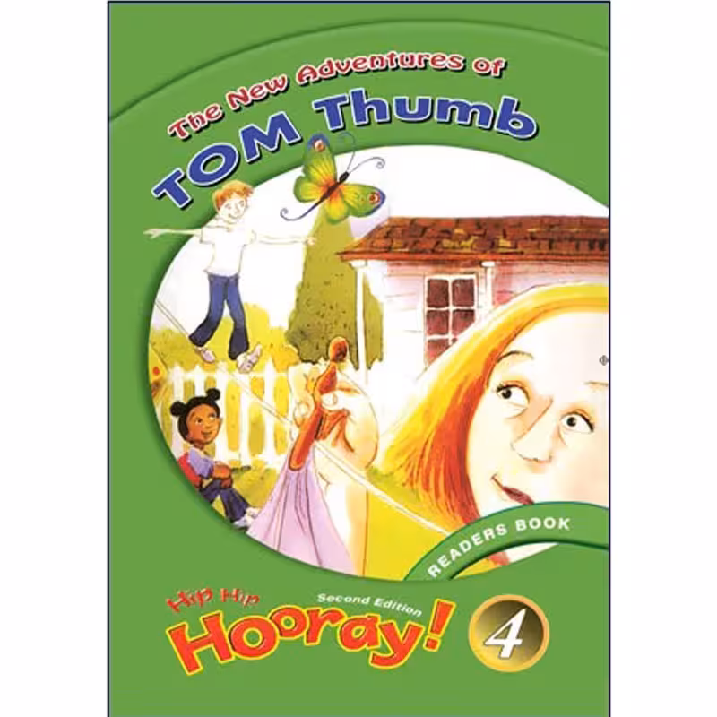 Hip Hip Hooray Readers 4 The New Adventures Of Tom Thumb