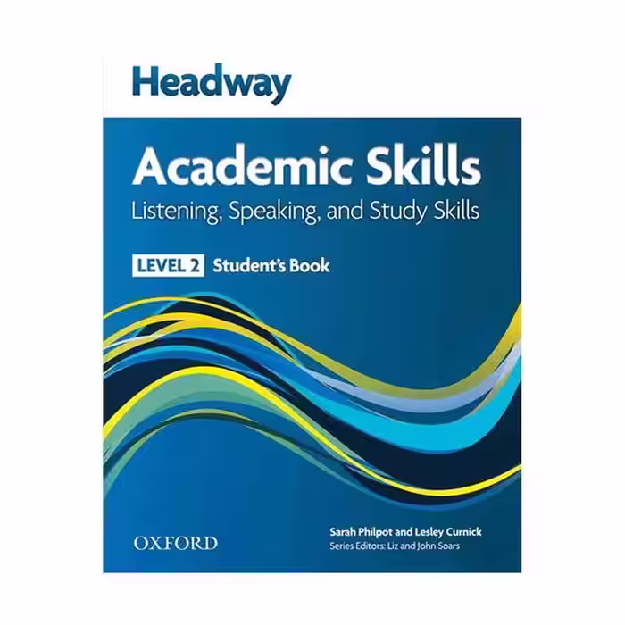 Headway Academic Skills 2 Listening Speaking and Study Skills هدوی آکادمیک اسکیلز دو لیسنینگ اند اسپیکینگ