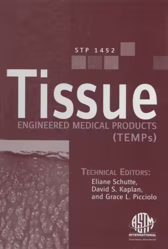 خرید و دانلود نسخه کامل کتاب Tissue Engineered Medical Products (TEMPs) ASTM special technical publication, 1452