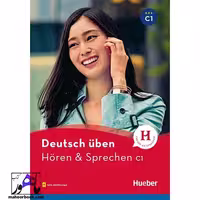 Deutsch Uben Horen & Sprechen C1 | هوقن اند اشپقشن سی1