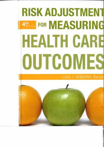 خرید و دانلود نسخه کامل کتاب Risk Adjustment for Measuring Healthcare Outcomes, Fourth Edition