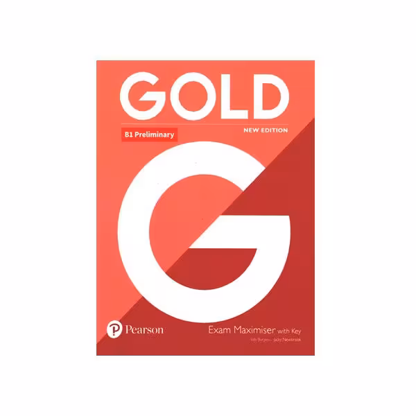 Gold B1 Preliminary Exam Maximiser New Edition