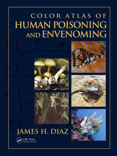 خرید و دانلود نسخه کامل کتاب Color Atlas of Human Poisoning and Envenoming