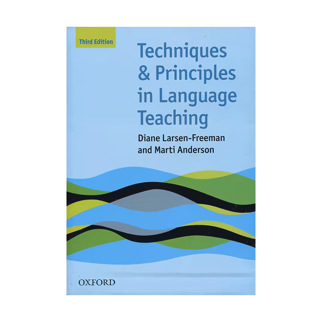 کتاب آموزش زبان Freeman اثر Techniques and Principles in Language Teaching ویرایش سوم