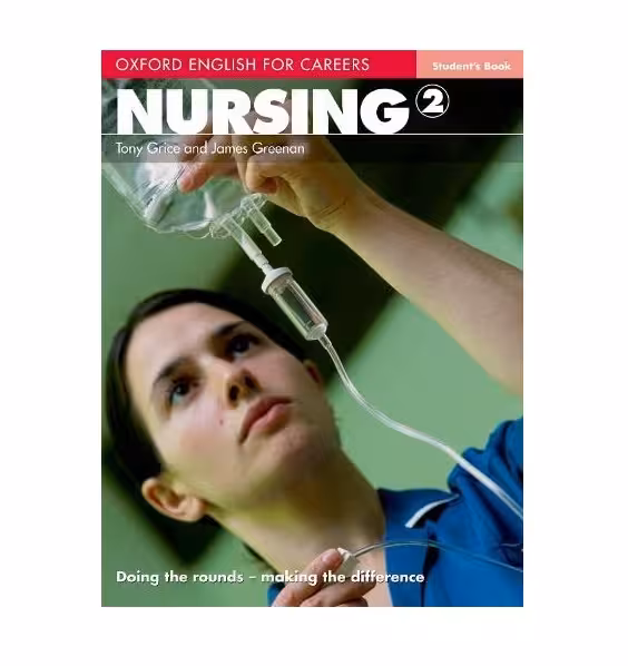 Oxford English for Careers Nursing 2 آکسفورد انگلیش فور کریرز نرسینگ دو رنگی