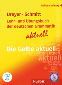 کتاب گرامر آلمانی اکتوال Lehr – und ubungsbuch der deutschen Grammatik – Die Gelbe aktuelll