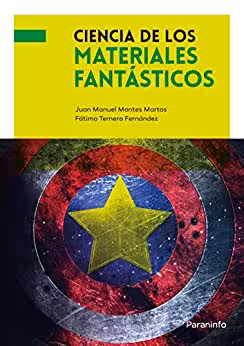خرید و دانلود نسخه کامل کتاب Ciencia de los materiales fantásticos (Divulgación científica) (Spanish Edition) - Original PDF