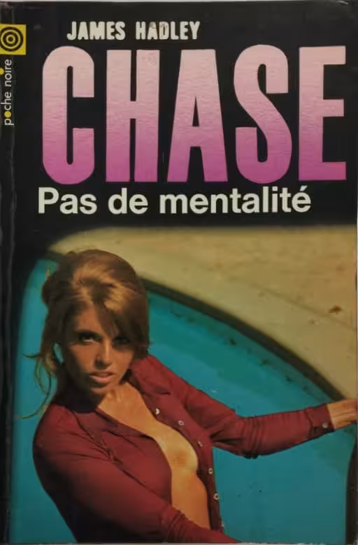 Pas de mentalité | James Hadley Chase