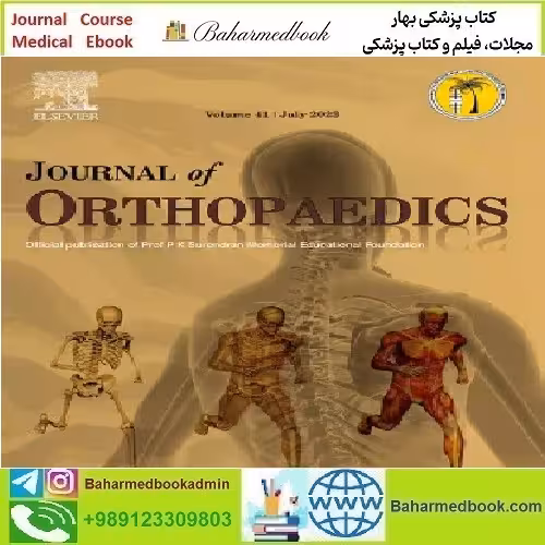 Journal of Orthopaedics Volume 29 to 34 2022 TRUE PDF price 6€ - کتاب پزشکی بهار