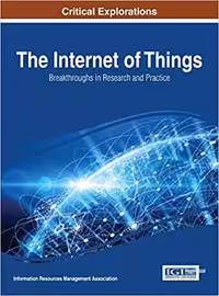 خرید و دانلود نسخه کامل کتاب The Internet of Things: Breakthroughs in Research and Practice - Orginal Pdf