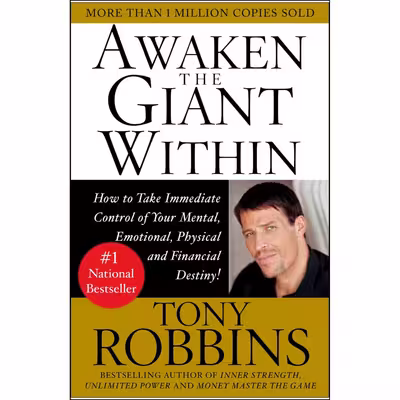 کتاب Awaken the Giant Within اثر Tony Robbins انتشارات Simon and Schuster Inc