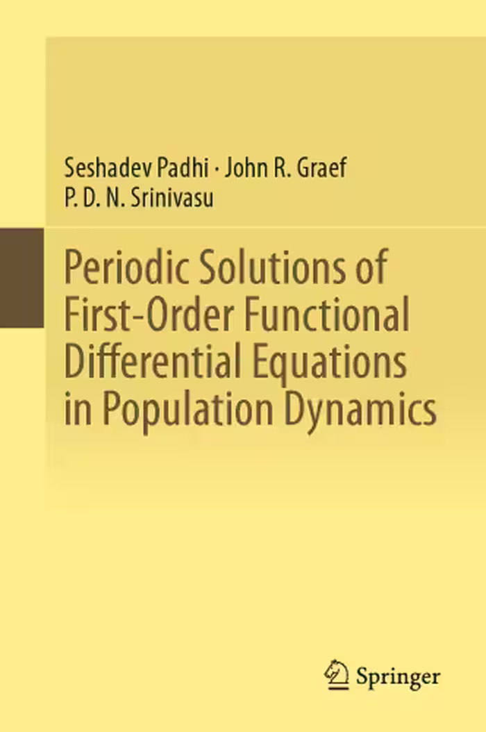 خرید و دانلود نسخه کامل کتاب Periodic Solutions of First-Order Functional Differential Equations in Population Dynamics