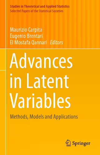 خرید و دانلود نسخه کامل کتاب Advances in Latent Variables: Methods, Models and Applications
