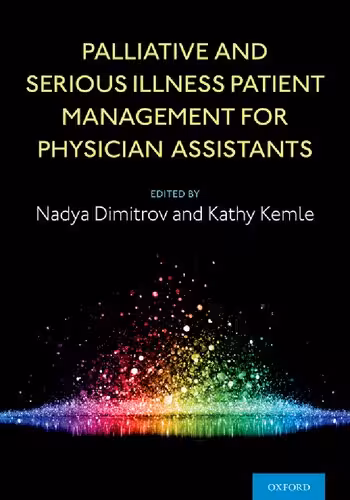 خرید و دانلود نسخه کامل کتاب Palliative and Serious Illness Patient Management for Physician Assistants