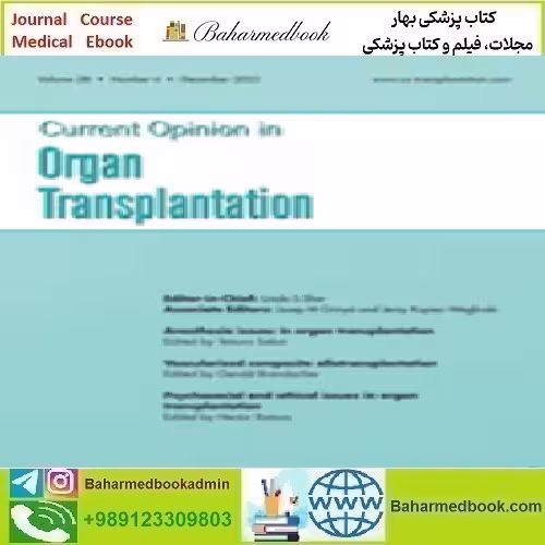 Current Opinion in Organ Transplantation Volume 28 1 to 6 20