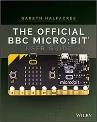 󾕇 دانلود کتاب Micro - Bit User Guide, 2017 - دانلود کتاب های دانشگاهی