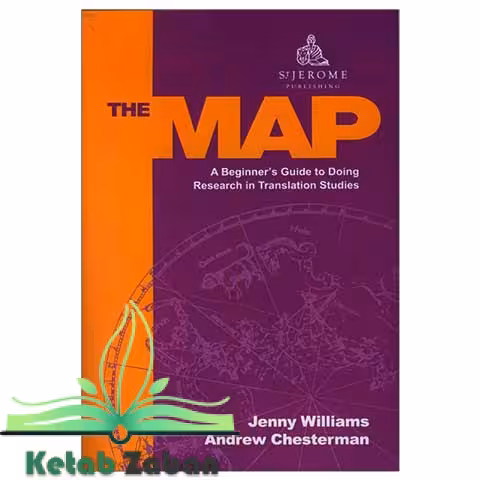 کتاب The Map A Beginners Guide to Doing Research in Translation Studies