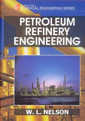 کتاب PETROLEUM REFINERY ENGINEERING