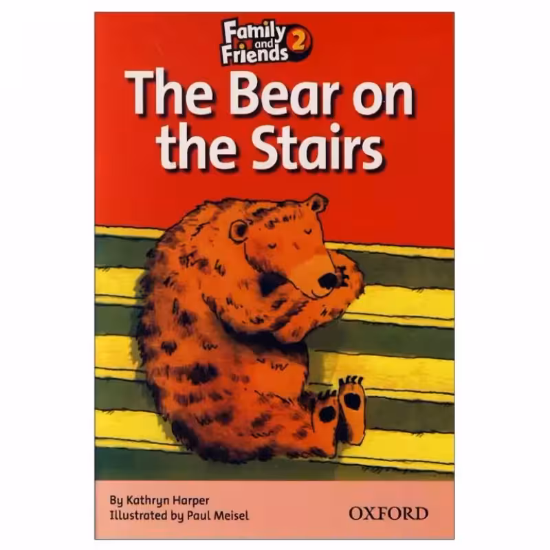 The Bear on the Stairs Story Book Family and Friends 2 کتاب