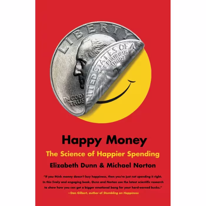 کتاب زبان اصلی Happy Money اثر Elizabeth Dunn and Michael Norton