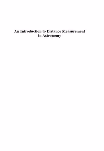 خرید و دانلود نسخه کامل کتاب An Introduction to Distance Measurement in Astronomy