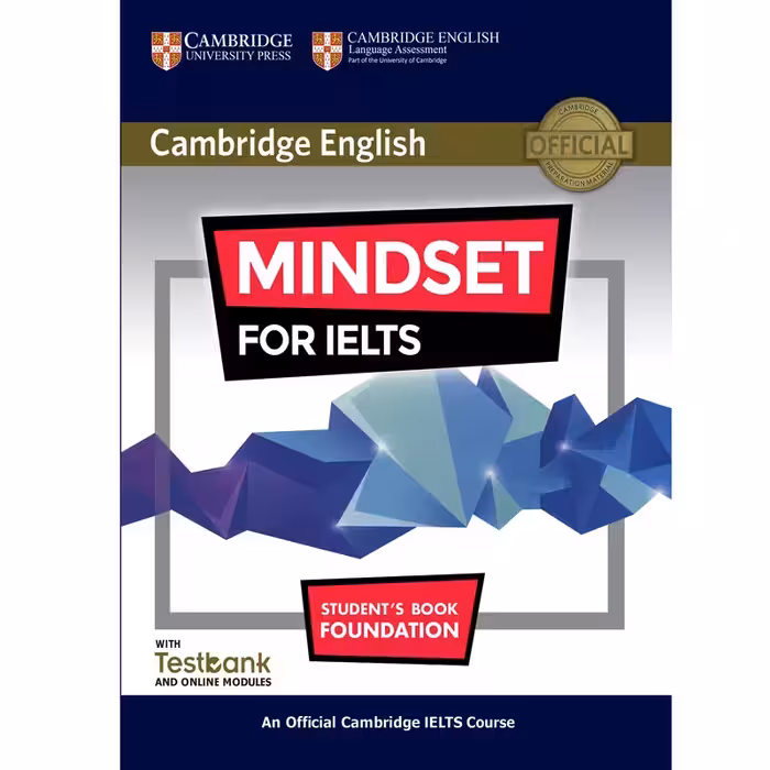 کتاب Cambridge English Mindset For IELTS Foundation اثر جمعی از نویسندگان انتشارات هدف نوین