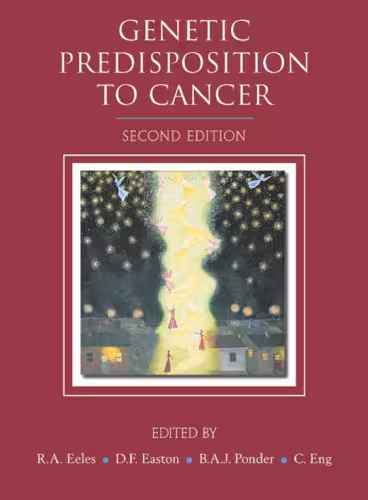 خرید و دانلود نسخه کامل کتاب Genetic Predisposition to Cancer, 2nd edition