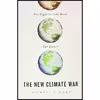 کتاب The New Climate War اثر Michael E. Mann انتشارات PublicAffairs