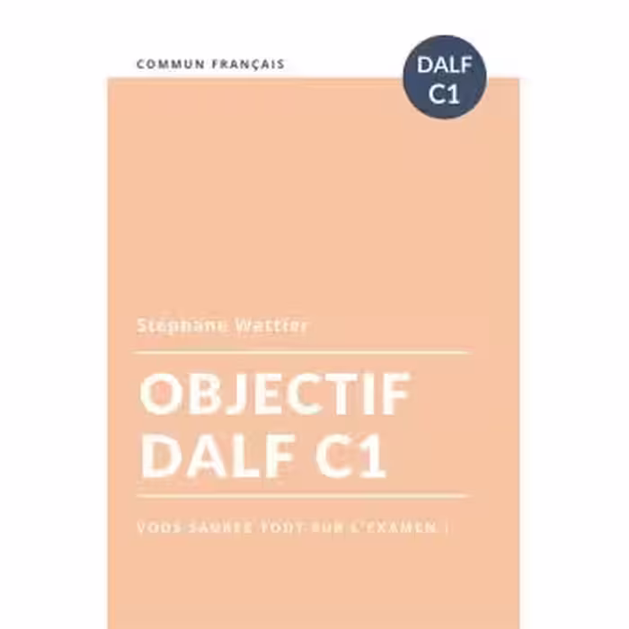 دانلود کتاب Objectif DALF C1