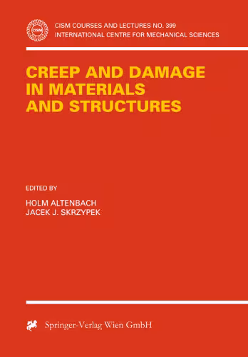 خرید و دانلود نسخه کامل کتاب Creep and Damage in Materials and Structures