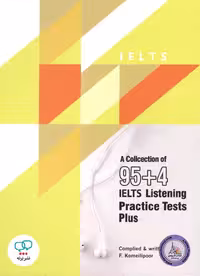 کتاب انگلیسی آزمون آیلتس A collection of 95 4 Standard IELTS Listening Practice tests plus