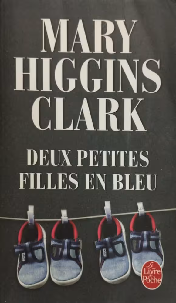 Deux petites filles en bleu | Mary Higgins Clark