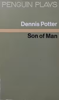 Son of Man | Dennis Potter