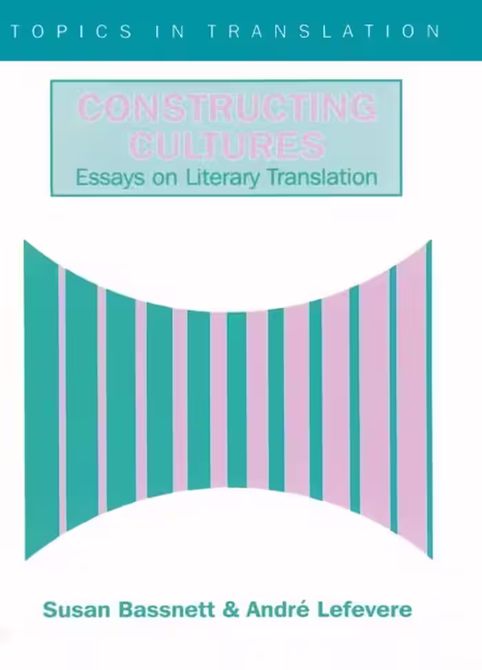کتاب Constructing Cultures Essays on Literary Translation