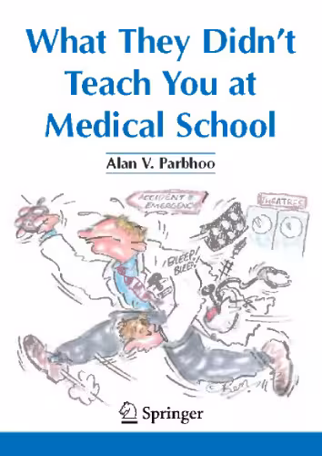 خرید و دانلود نسخه کامل کتاب What They Didnt Teach You at Medical School