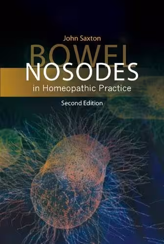 خرید و دانلود نسخه کامل کتاب Bowel Nosodes in Homeopathic Practice