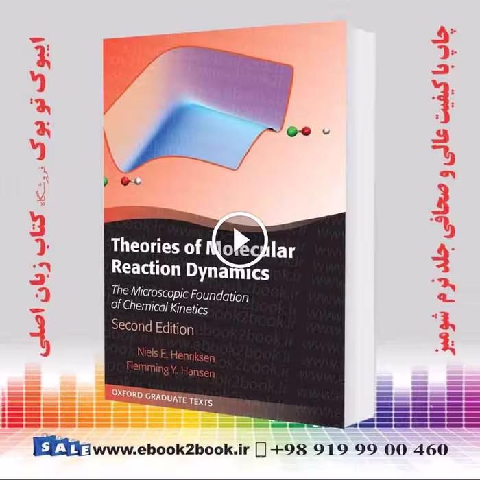 کتاب Theories of Molecular Reaction Dynamics
