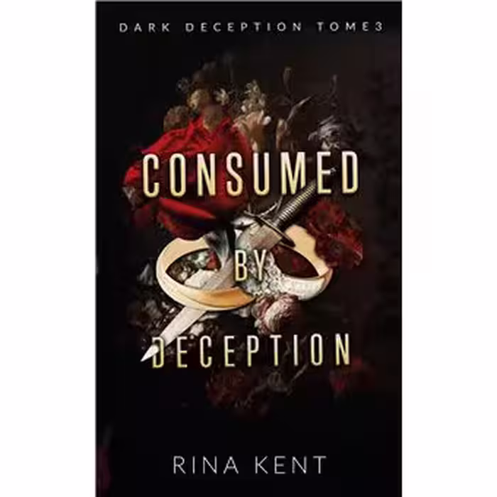 Consumed by deception (Dark Deception #3)