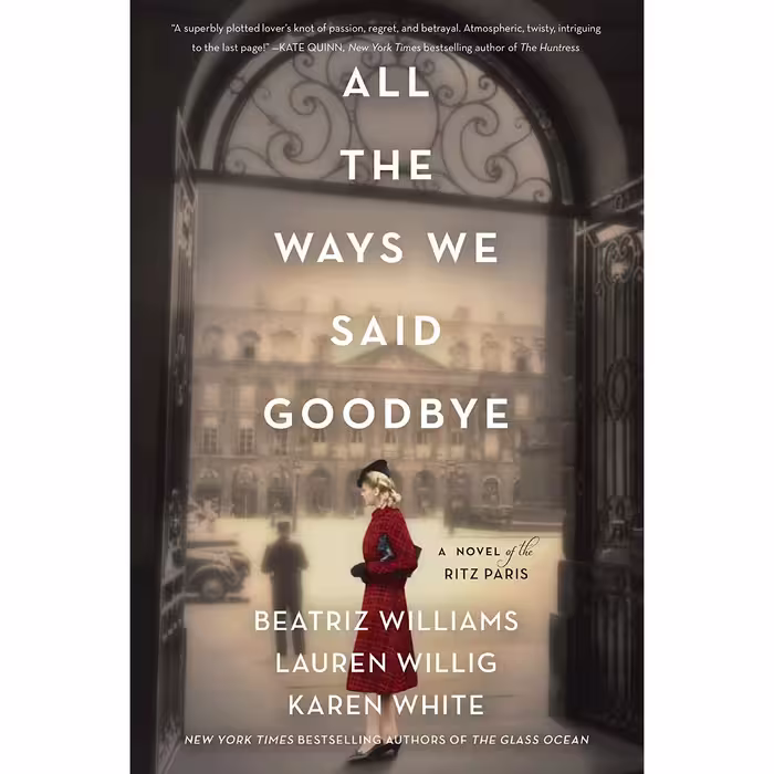 کتاب All the Ways We Said Goodbye اثر جمعی از نویسندگان انتشارات William Morrow Paperbacks