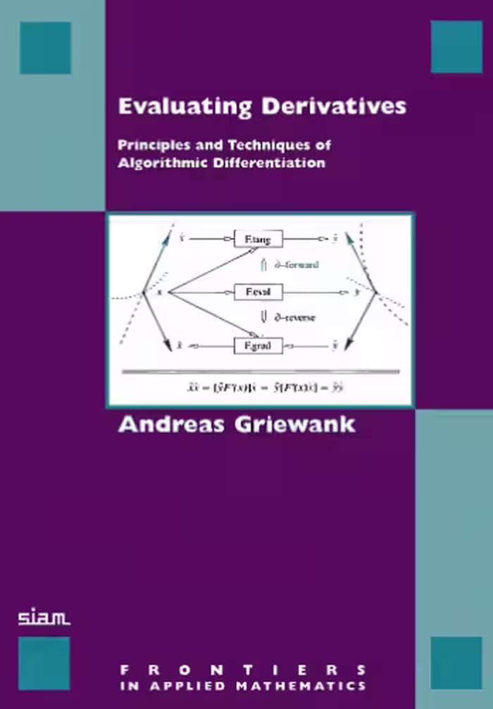 خرید و دانلود نسخه کامل کتاب Evaluating derivatives: principles and techniques of algorithmic differentiation