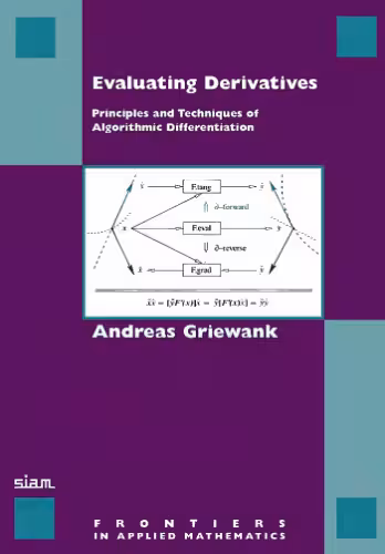خرید و دانلود نسخه کامل کتاب Evaluating derivatives: principles and techniques of algorithmic differentiation