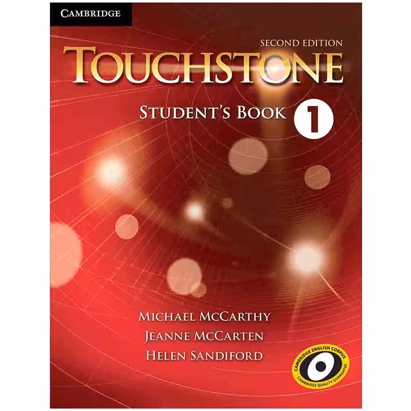 کتاب Touchstone 1 2nd اثر جمعی از نویسندگان انتشارات Cambridge