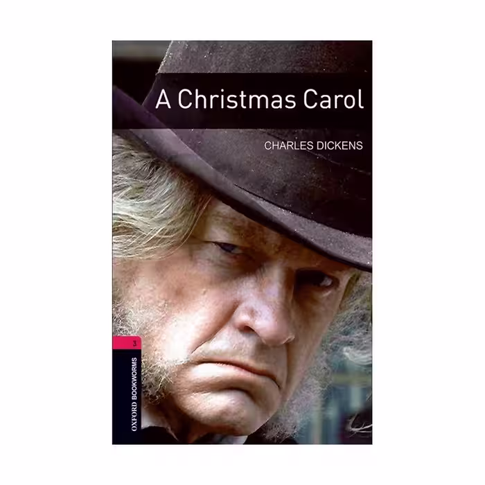 Oxford Bookworms 3 A Christmas Carol آکسفورد بوک ورمز سه کریسمس کارول