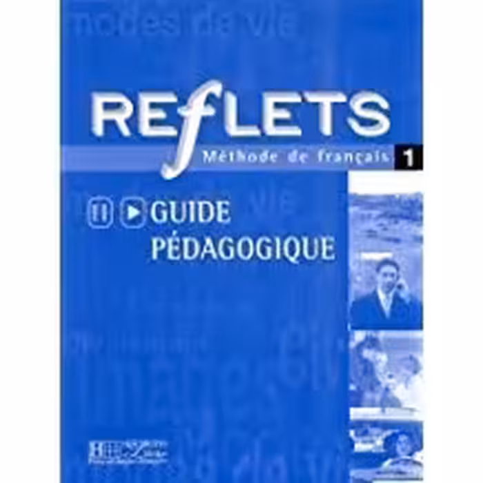 کتاب معلم فرانسوی قفله reflets 1 guide pedagogique