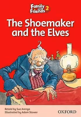 Family and Friends Readers 2 (The Shoemaker and the Elves)