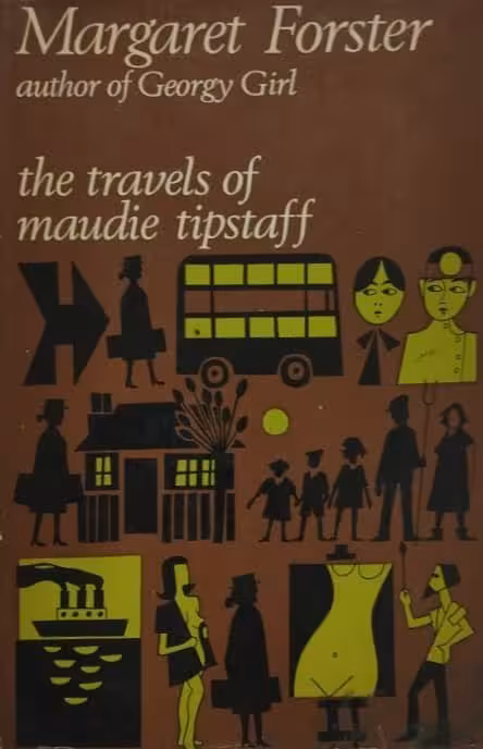 Travels of Maudie Tipstaff | Margaret Forster
